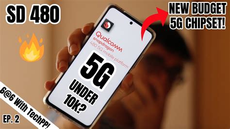 Snapdragon 480: Budget 5G Phones are Coming Soon! #6at6withTechPP EP.2 - YouTube