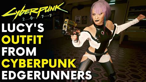 Cyberpunk 2077 - Lucy's Outfit From Cyberpunk Edgerunners! | Lucy's ...