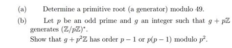 Solved (a) Determine a primitive root (a generator) modulo | Chegg.com