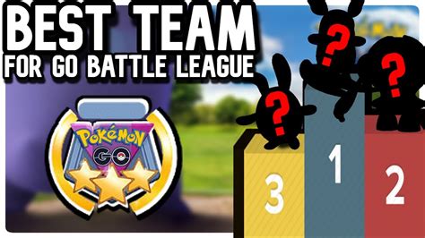 BEST TEAM FOR GO BATTLE LEAGUE * GREAT LEAGUE * | POKEMON GO PVP ...