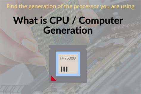 Identify the Generation of Intel or AMD Processors.