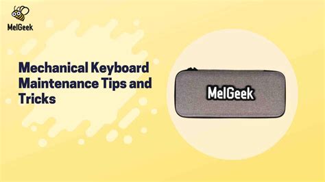 Mechanical Keyboard Tips