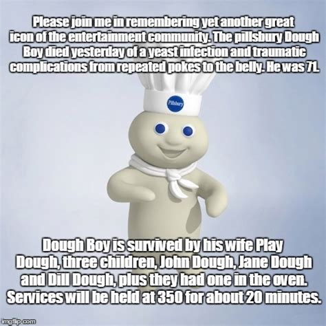 Pillsbury Doughboy Died Meme