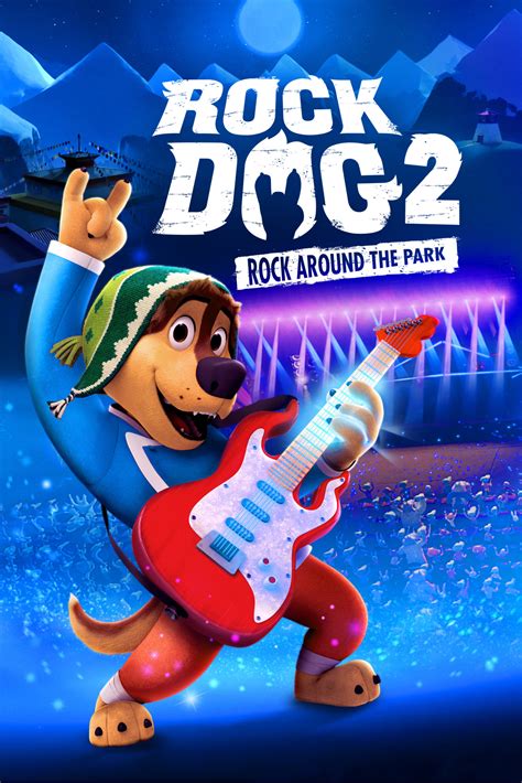 Rock Dog 2: Rock Around the Park (2021)