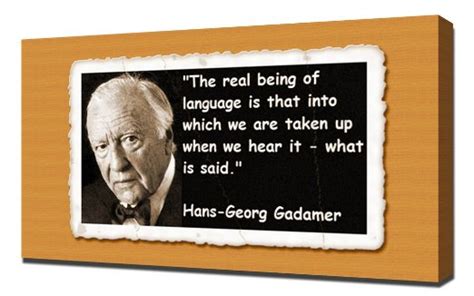 HANS GEORG GADAMER QUOTES image quotes at relatably.com