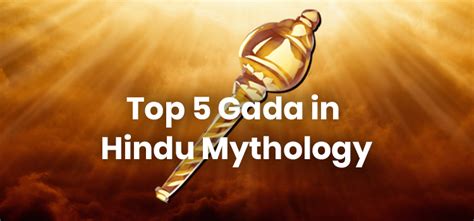 Top 5 Gadas in Hindu Mythology | AstroVed.com