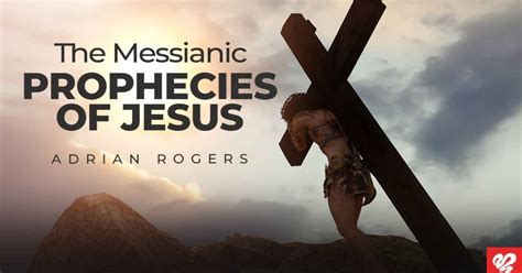 The Messianic Prophecies of Jesus | Love Worth Finding Ministries