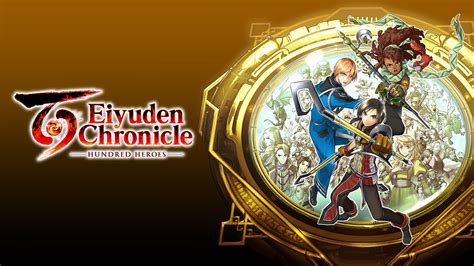 Eiyuden Chronicle: Hundred Heroes Launches April 23, 2024! Wishlist Now ...