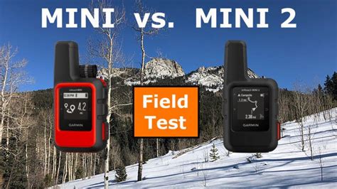 Garmin inReach Mini vs Mini 2