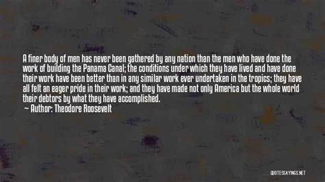 Top 14 Theodore Roosevelt Panama Canal Quotes & Sayings