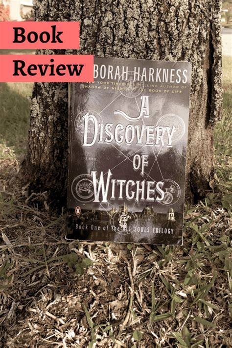 Book Review: A Discovery of Witches by Deborah Harkness - Barely Bookish