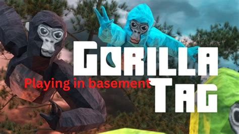 Gorilla tag playing in the basement map - YouTube