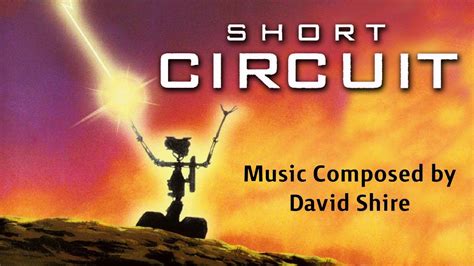 Short Circuit | Soundtrack Suite (David Shire) - YouTube