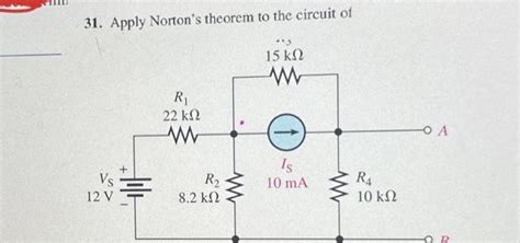 Solved 31. Apply Norton's theorem to the circuit of | Chegg.com