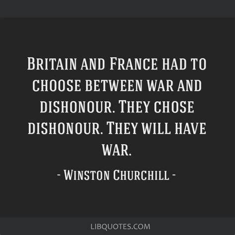 Britain and France had to choose between war and dishonour.