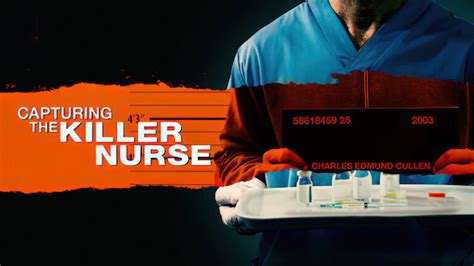 Capturing the Killer Nurse - Netflix Documentary - Where To Watch