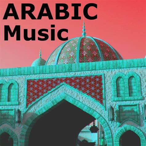 Arabic Music (Various Genres) by Various Artists on TIDAL