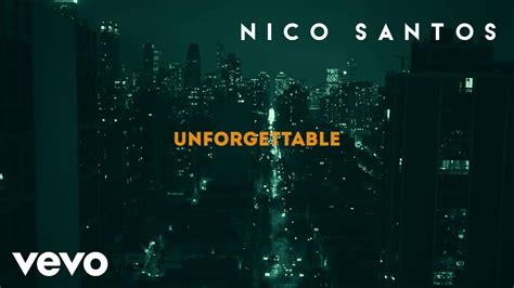 Nico Santos - Unforgettable (Lyric Video) - YouTube