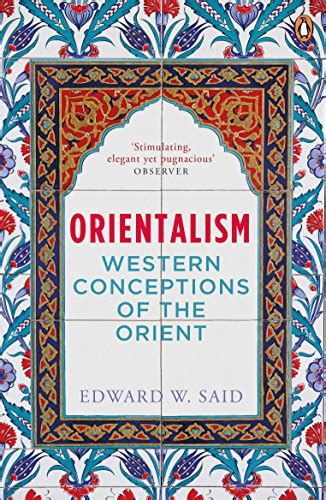 Orientalism Western Conceptions of the Orient by Said Edward W - AbeBooks