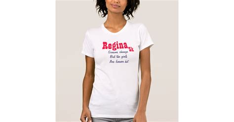 Regina Saskatchewan hot girls T-Shirt | Zazzle.com