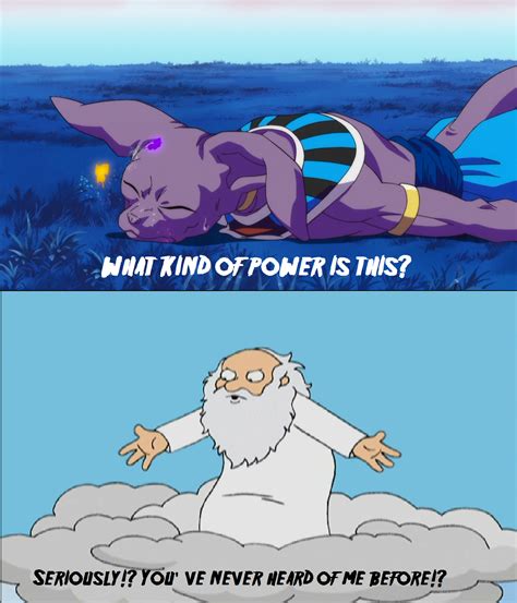 Beerus VS. God Meme by StarWars888 on DeviantArt