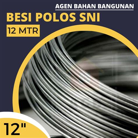 Jual Besi Polos 12 mm (2) SNI / Besi Beton Polos 12mm (2) SNI / Besi Tulangan Polos 12mm (2) SNI ...