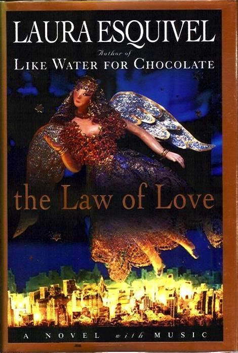 The Law of Love by Laura Esquivel | Goodreads