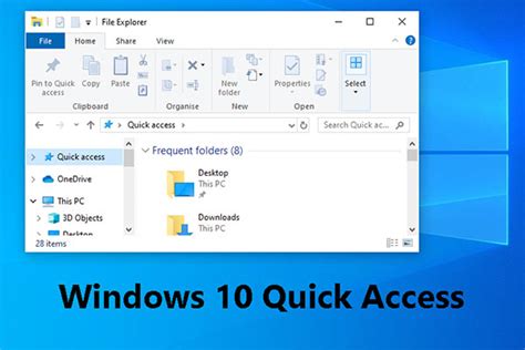 How to Use Windows 10 Quick Access: A Full Introduction - MiniTool