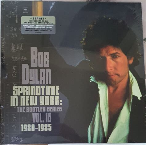 Bob Dylan Springtime In New York:The Bootleg Series, Vol. 16 (1980-1985 ...