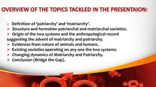 Matriarchy and Patriarchy | PPT