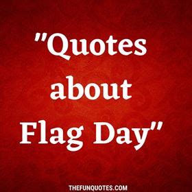 TOP 30 FLAG DAY QUOTES 2021 | Inspirational Quotes Wishes & Messages ...