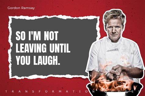 10 Gordon Ramsay Quotes That Will Inspire You | TransformationQuotes