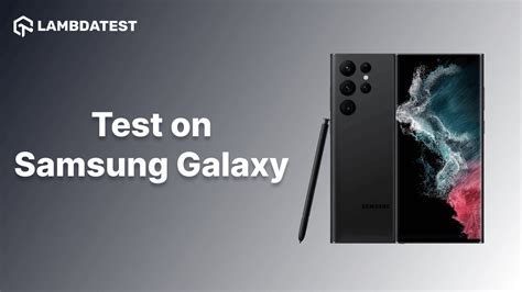 Test on Samsung Galaxy Device on Cloud - LambdaTest