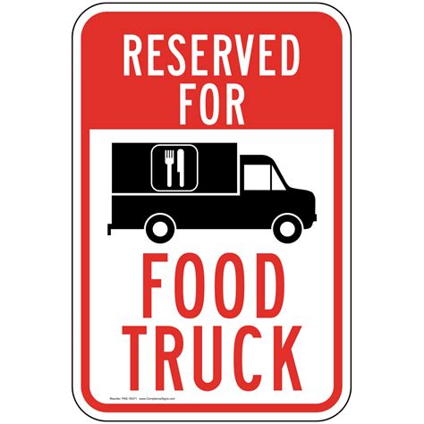 Vertical Sign - Parking Reserved - Reserved For Food Truck Sign