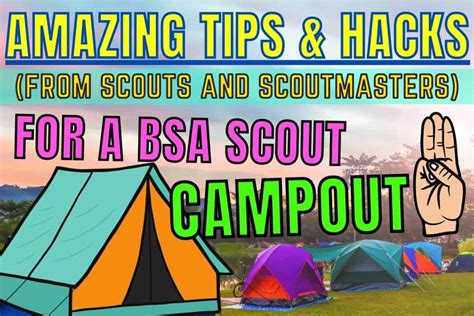 61 Amazing Troop Camping Tips And Hacks (From Scouts and Scoutmasters)