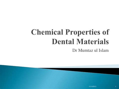 Chemical properties of dental materials