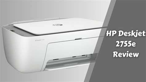 HP Deskjet 2755e Review - Tech Reath