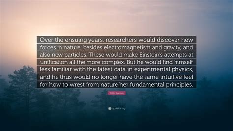 Walter Isaacson Quote: “Over the ensuing years, researchers would ...