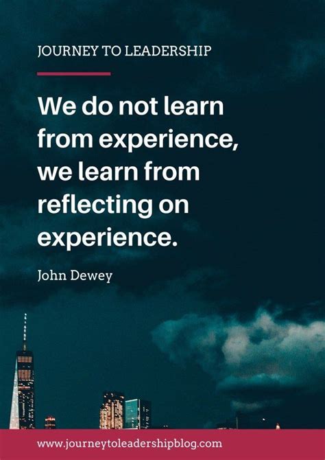 Quote Of The Week #60 We do not learn from experience, we learn from ...