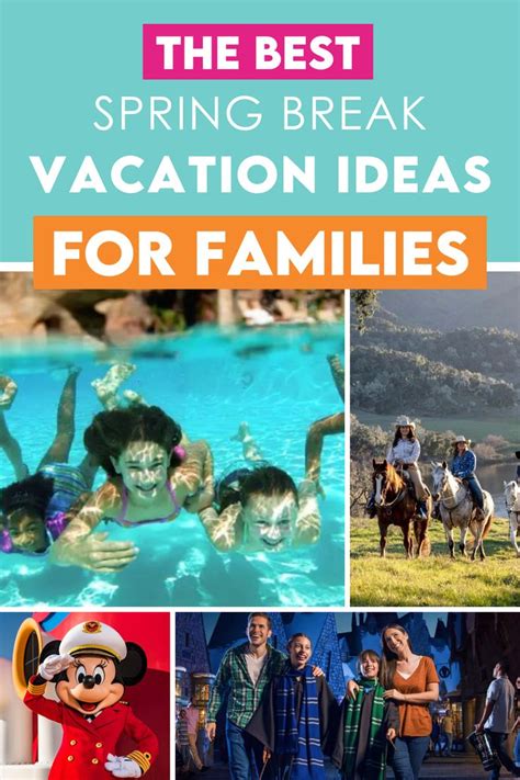 25 Best Spring Break Ideas for Families in 2023 | Spring break, Spring break vacations, Best ...