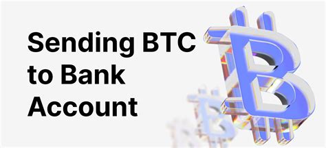 How to Transfer Bitcoin to Bank Account