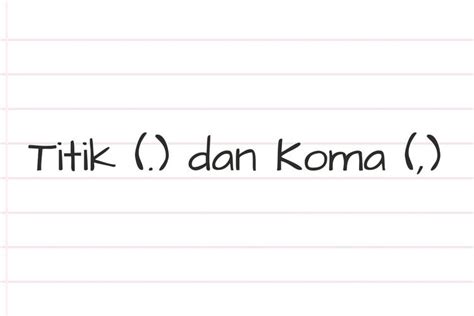 Penggunaan Titik Koma