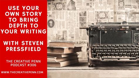 Use Your Life Story To Bring Depth to Your Writing with Steven Pressfield | The Creative Penn