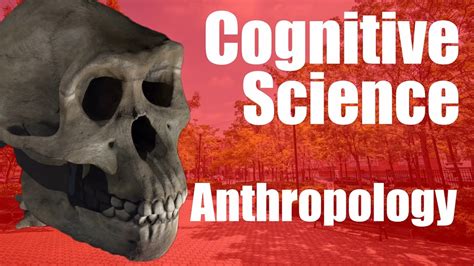 Cognitive Science Major - Anthropology Emphasis - YouTube