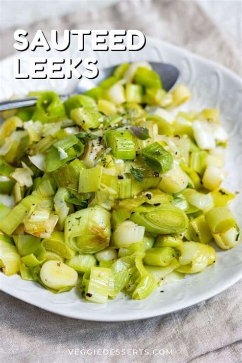 Buttered Sautéed Leeks - Veggie Desserts