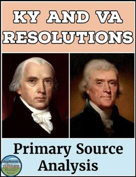 The Virginia and Kentucky Resolutions Primary Source Analysis