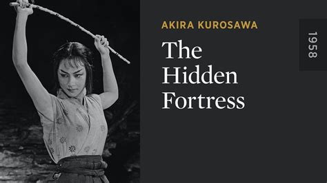 The Hidden Fortress - The Criterion Channel