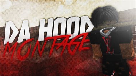 Da hood Montage-Noticed - YouTube