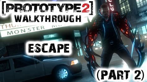 Prototype 2 - Escape - Walkthrough (Part 2) - IGN