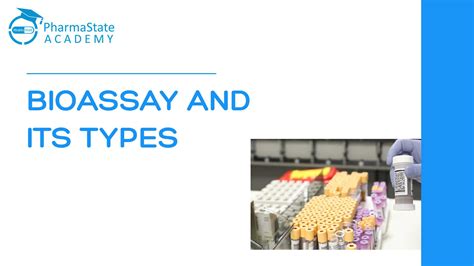 BIOASSAY AND ITS TYPES